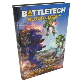 Battletech Blood Legacy