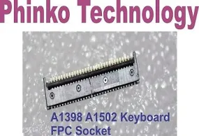 MacBook Pro Air Retina A1398 A1425 A1502 A1466 A1369 A1370 FPC Keyboard Socket